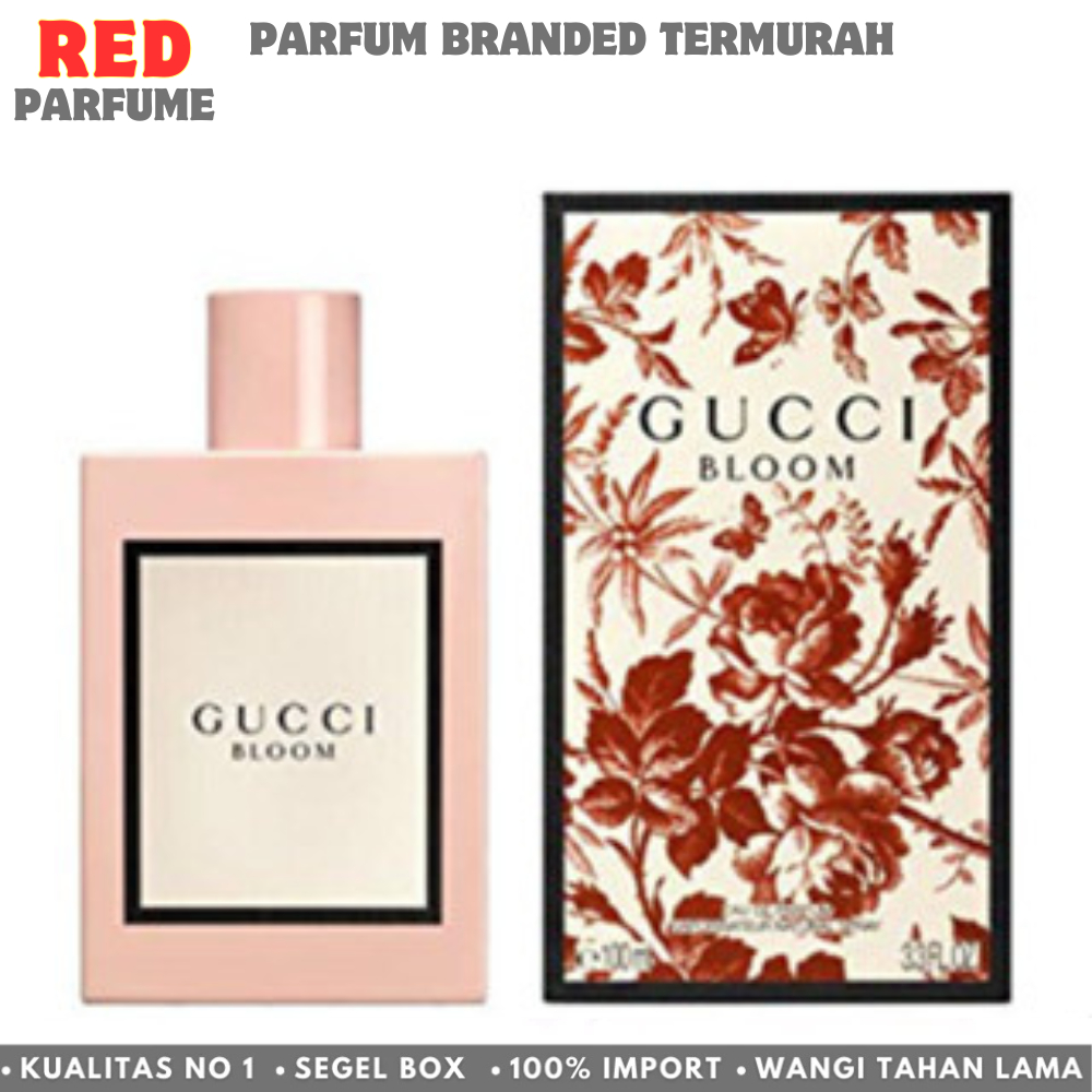 PARFUM WANITA  GUCCI BLOOM 100 ML [100% Original Singapore] EDP Parfum Wanita By Red Parfume