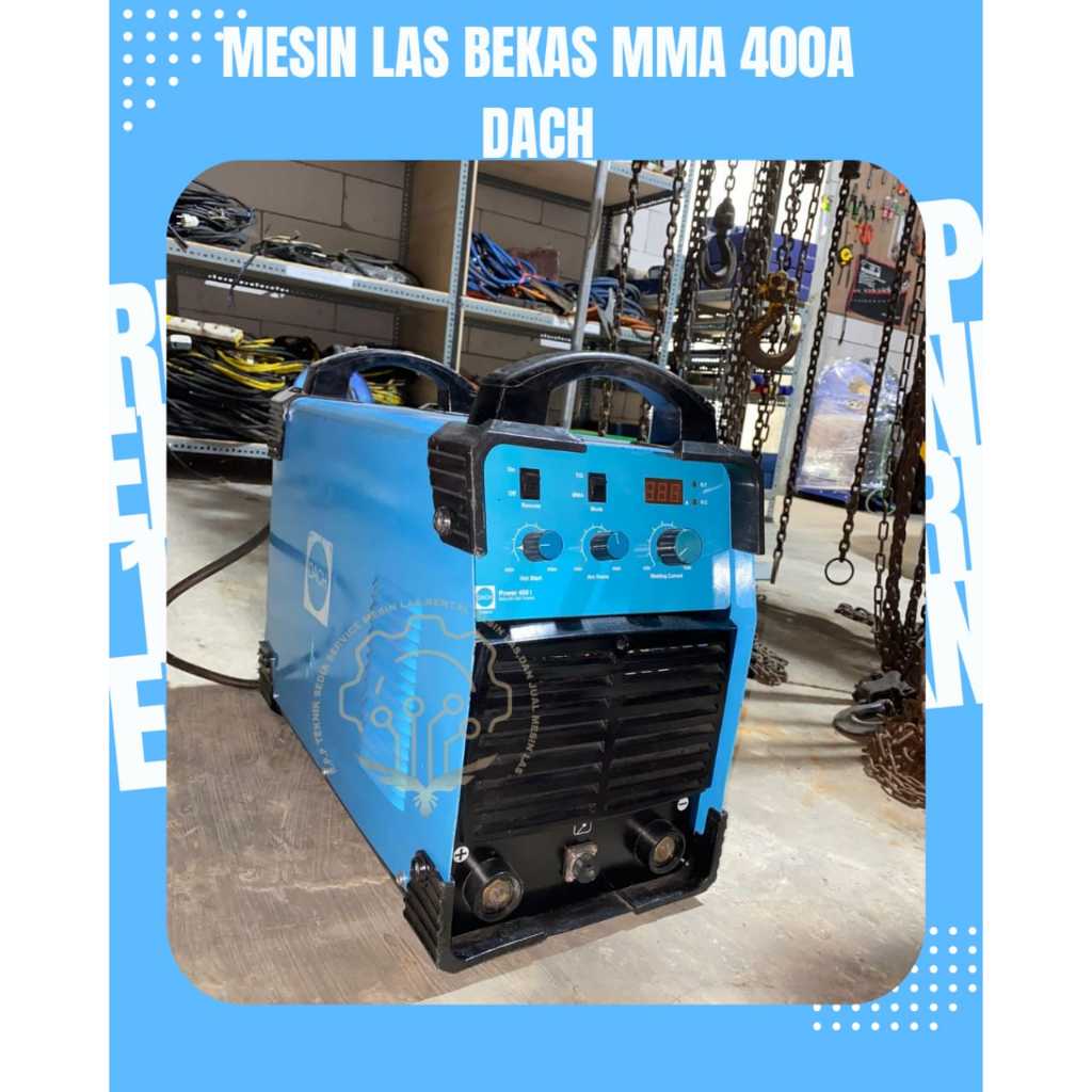 MESIN LAS BEKAS MMA 400A DACH MESIN LAS LISTRIK BEKAS SMAW STIK 3 PHASE TRAFO LAS INVERTER