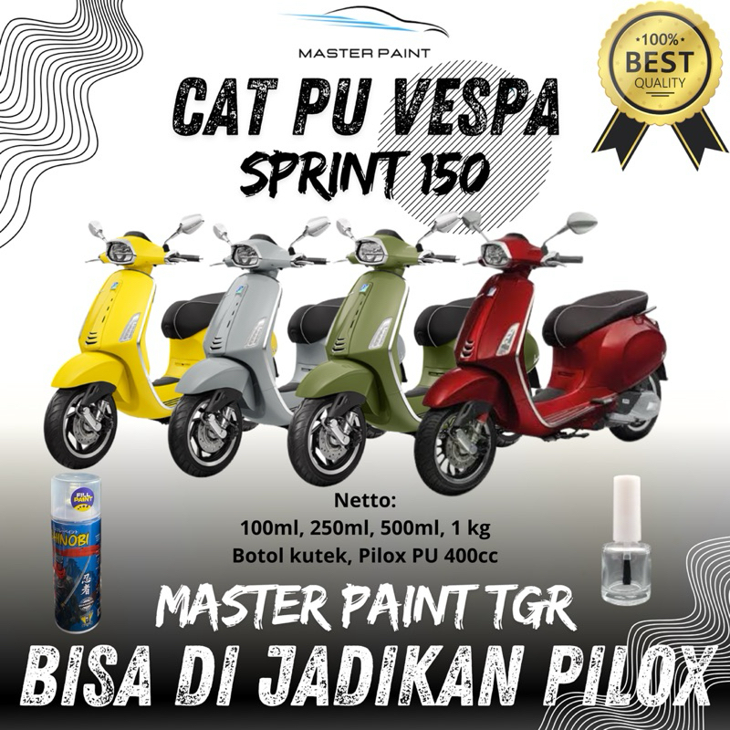 (BISA DI JADIKAN PILOX) Cat PU Vespa Matic Sprint 150 | Cat Vespa Matic Sprint 150