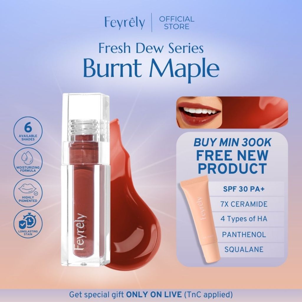 FEYRELY Fresh Dew Tint - 05 Burnt Maple