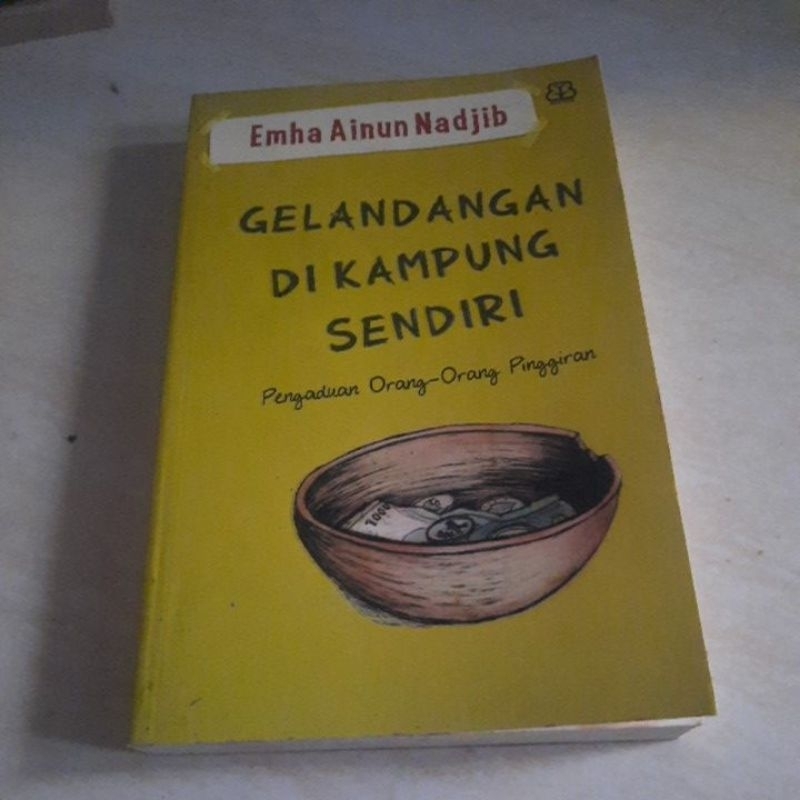 GELANDANGAN DIKAMPUNG SENDIRI - EMHA AINUN NADJIB