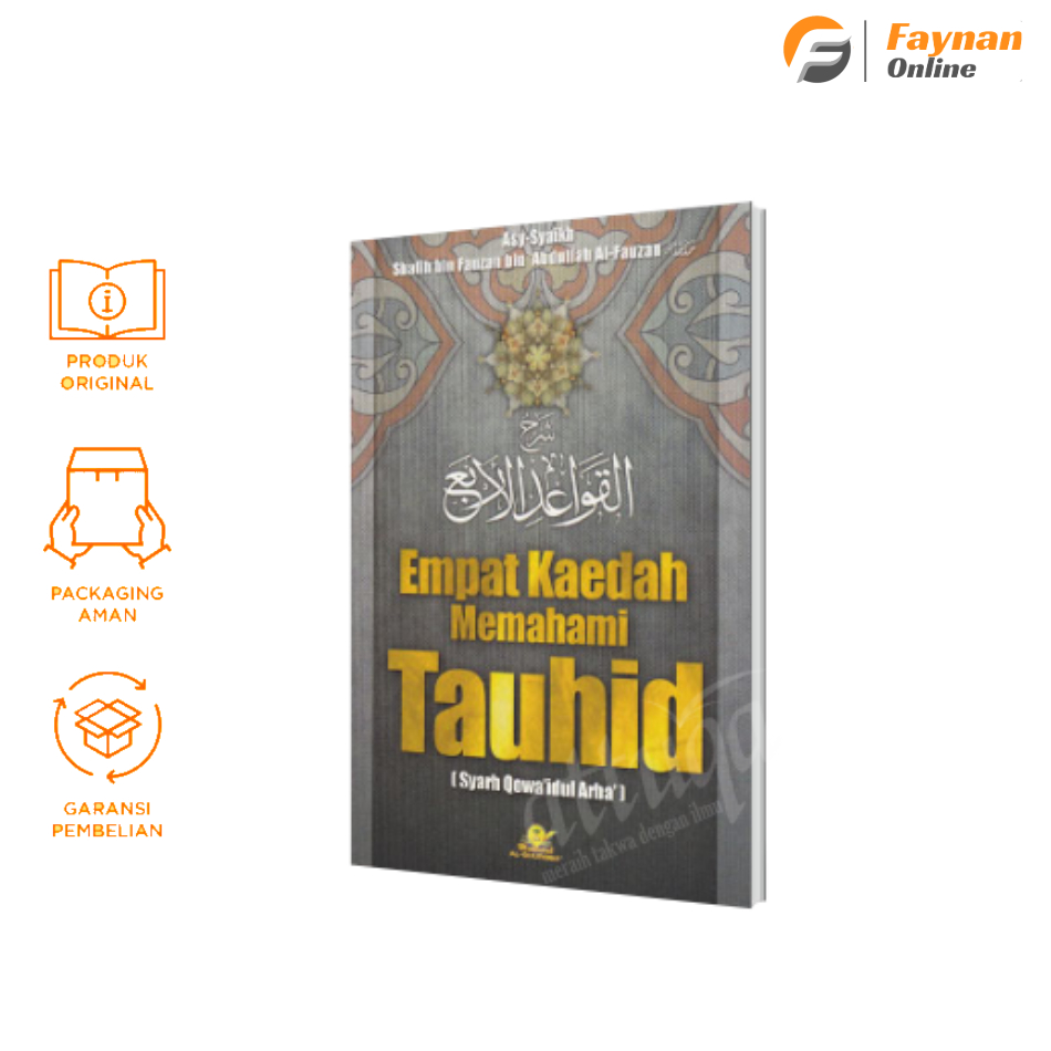 Buku empat Kaedah Memahami Tauhid Terjemah Matan  Qowaidul Arba