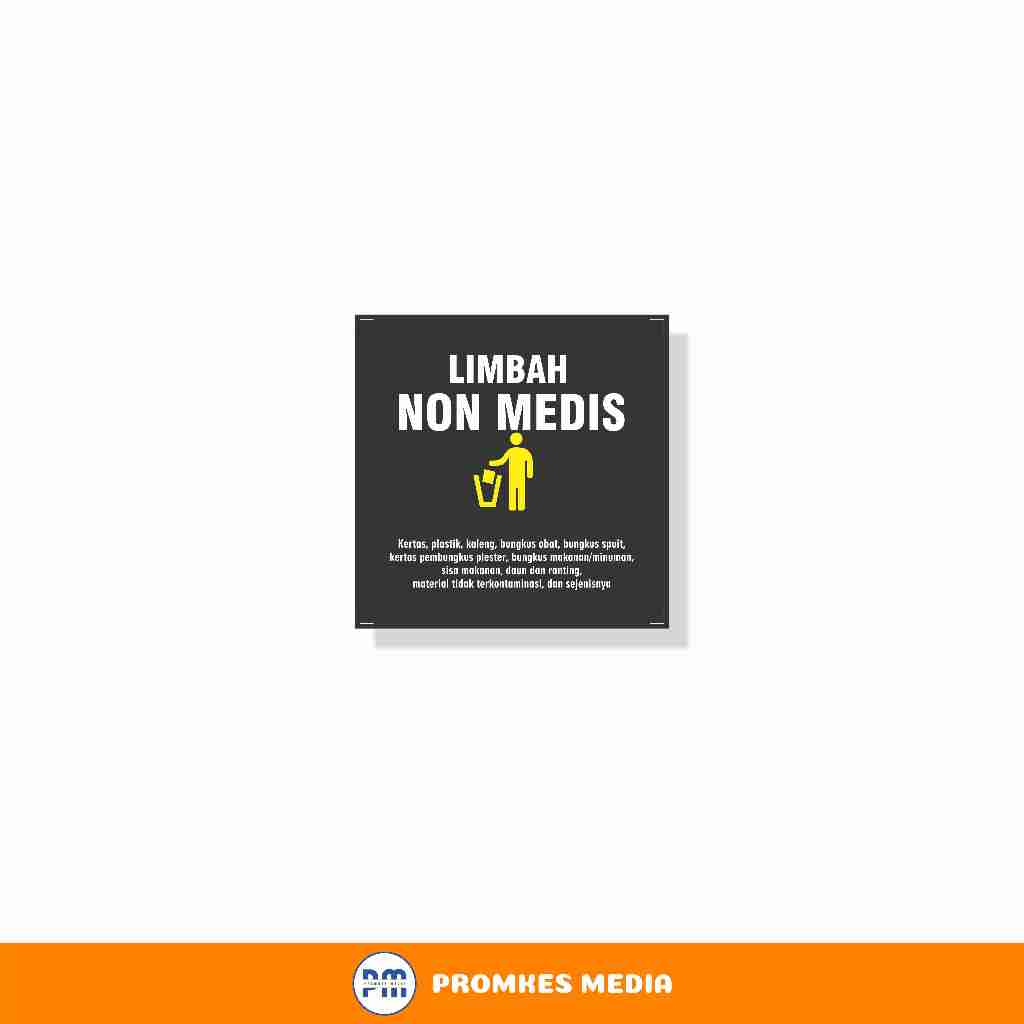 

Sign Limbah Non Medis