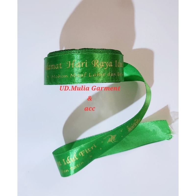 

PITA SATIN IDUL FITRI LEBARAN LEBAR 2,5CM ISI 20 YARD