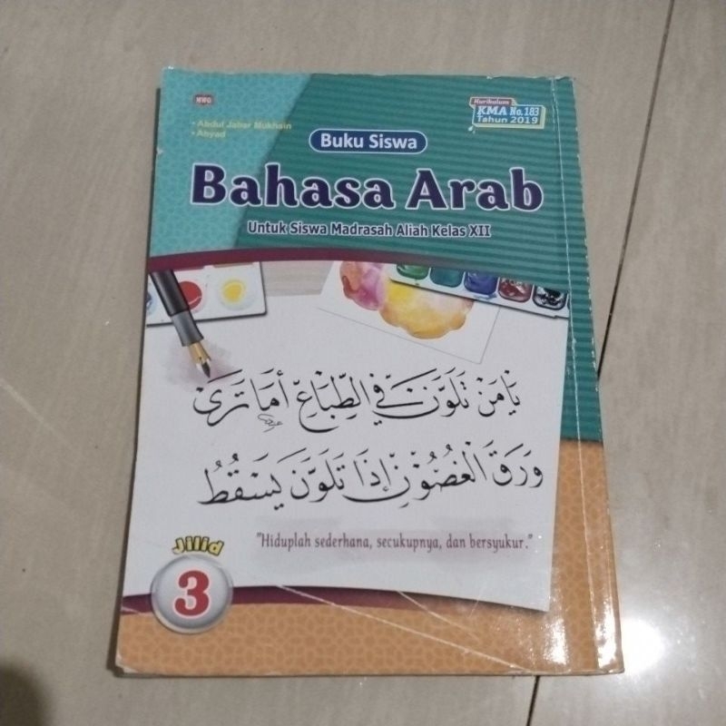 BUKU ORI BUKU BAHASA ARAB JILID 3 KELAS 3 SMA PENERBIT CV MUKTI WARNA GRAFIKA KMA NO 183 TAHUN 2019