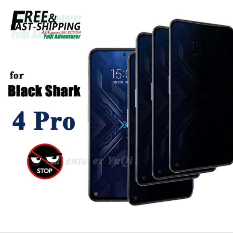 Tmpered glass Anti Spy* Black Shark 4 / 4 Pro* Black Shark 4S / 4S Pro* Black Shark 5 / 5 Pro / 5 RS