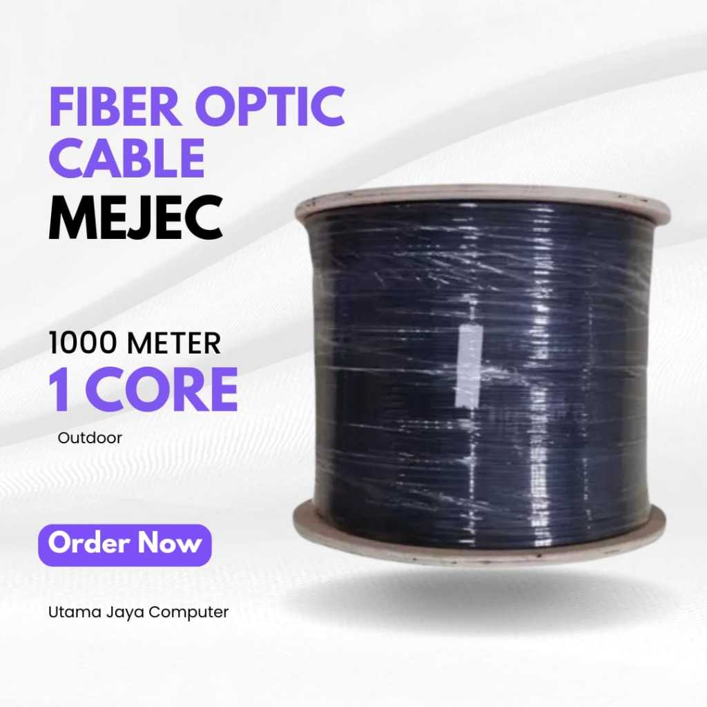 KABEL FO 1CORE MEJEC - KABEL FIBER OPTIC 1CORE
