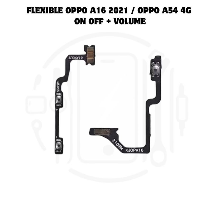 FLEXIBLE OPPO A16 2021 / OPPO A54 4G ON OFF + VOLUME