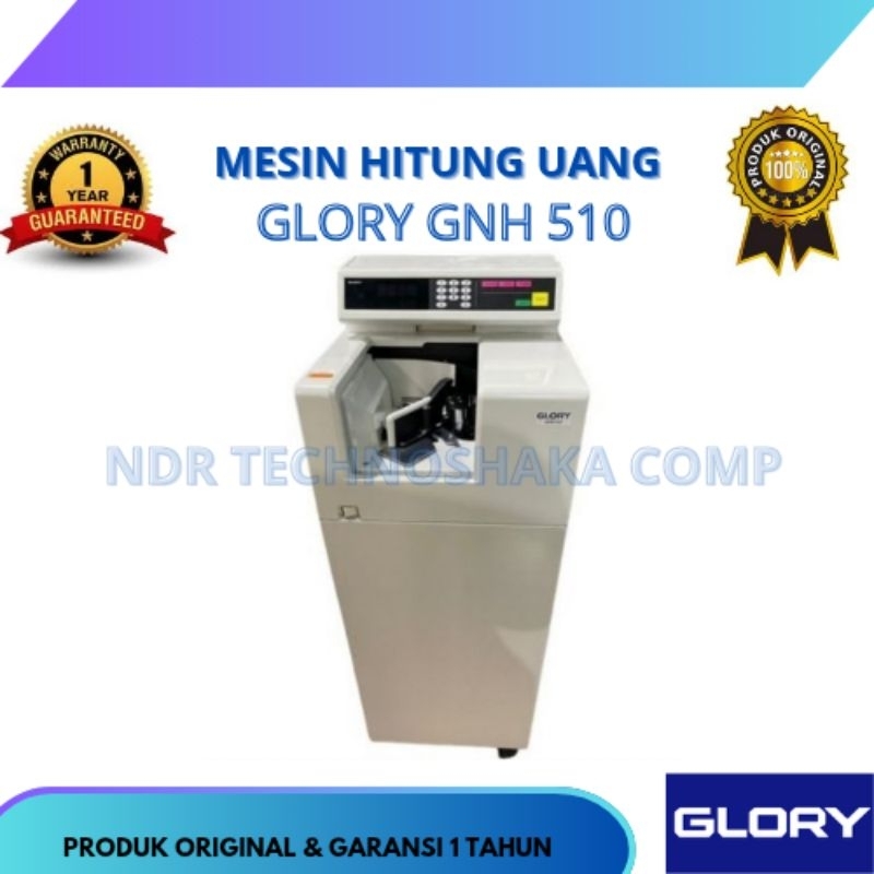 MESIN HITUNG UANG || GLORY GNH 510 || BERKUALITAS & BERGARANSI