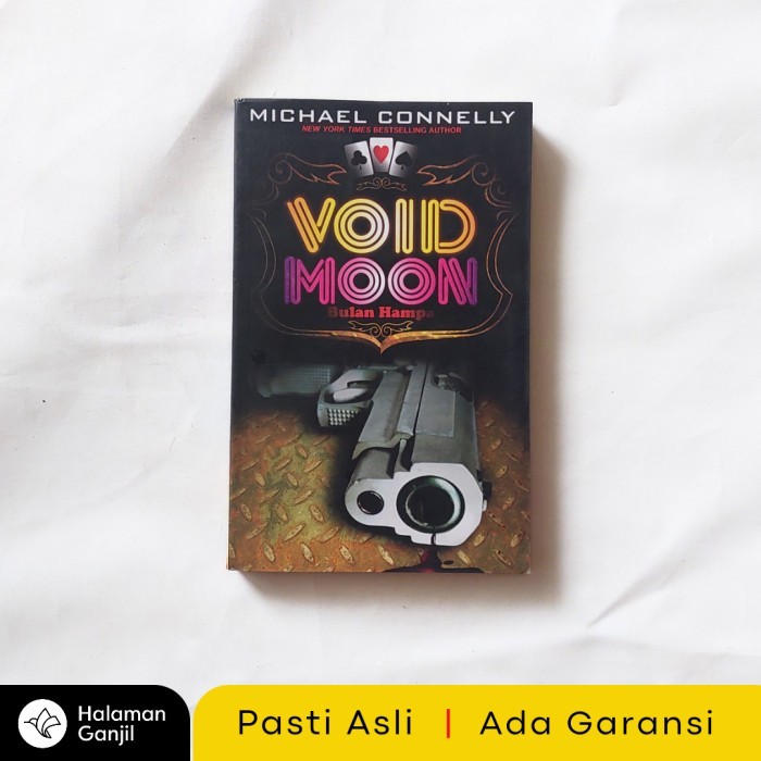 Void Moon Bulan Hampa by Michael Connelly Serambi Gita Cerita Utama