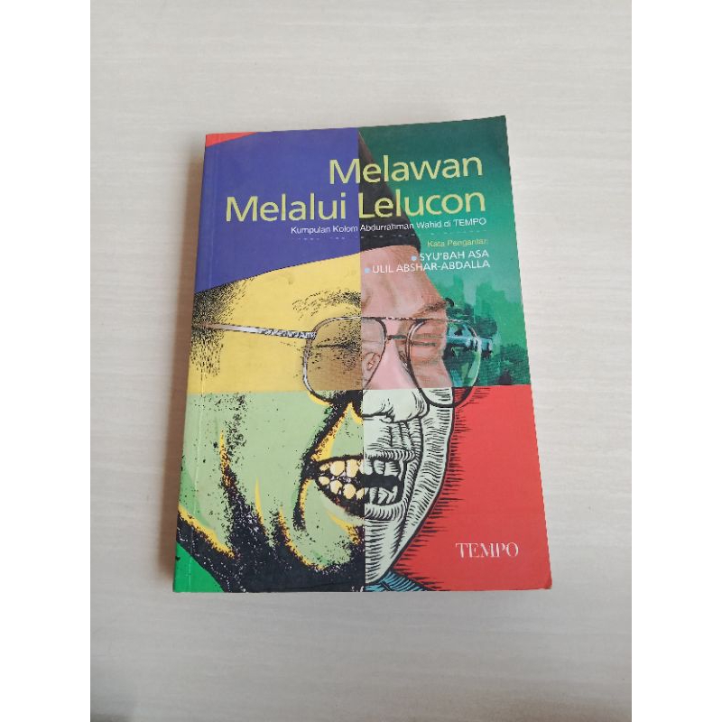 ABDURRAHMAN WAHID MELAWAN MELALUI LELUCON