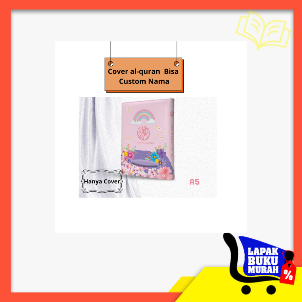 

LBM - Cover Al-quran Desain Anak Hanya Cover saja Bisa Custom Pakai Nama tanpa al-quran ukuran A5 Bahan Satin ( Banyak Varian) Motif Merah Muda