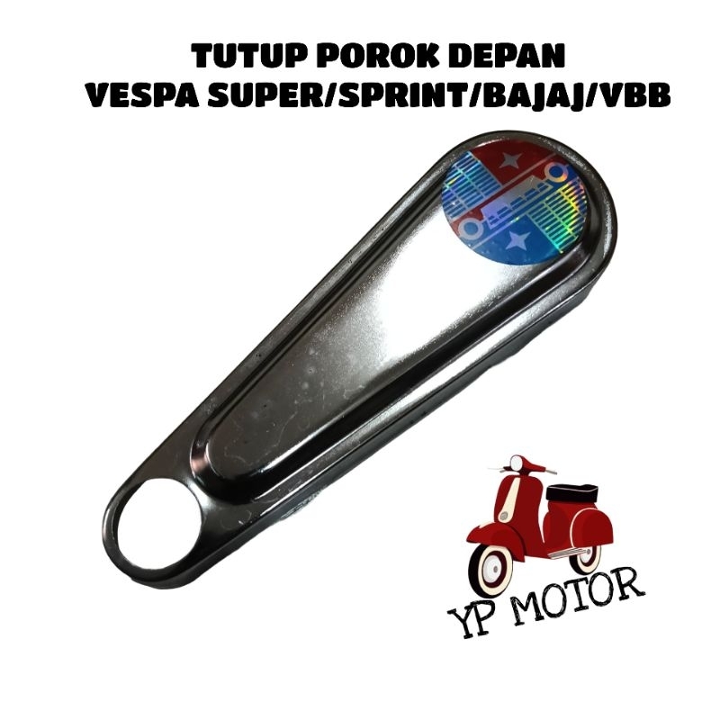 Tutup Porok Fork Forok Pork Depan Vespa Super Sprint Bajaj VBB Sparepart Aksesoris Sukucadang Varias