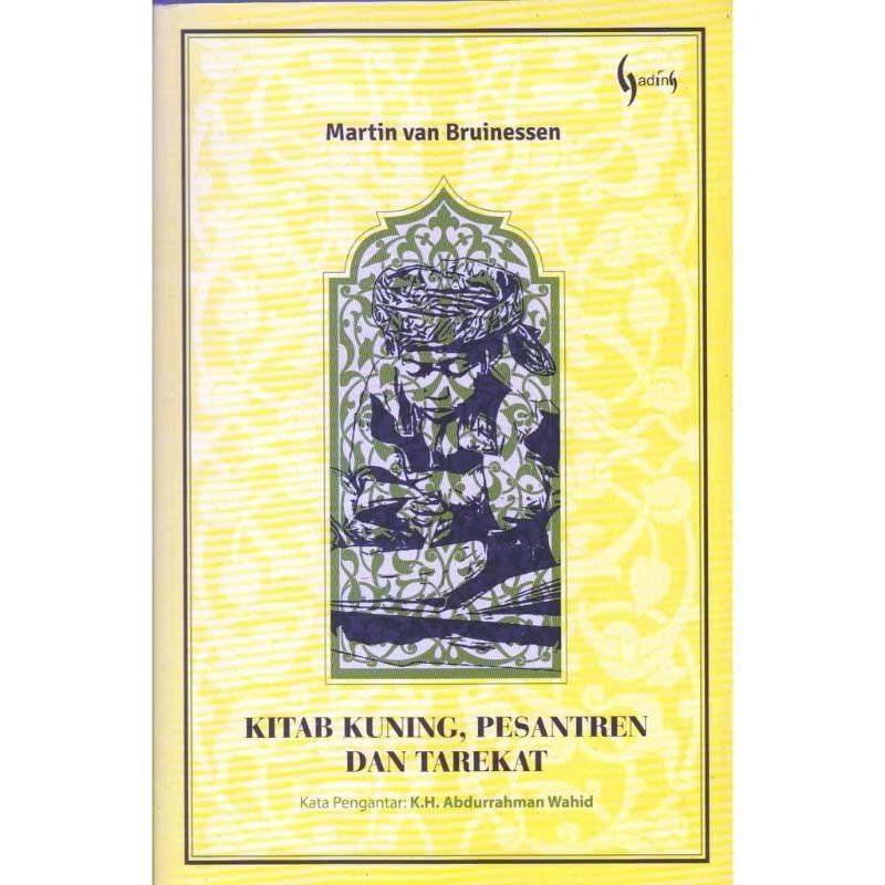 KITAB KUNING, PESANTREN DAN TAREKAT