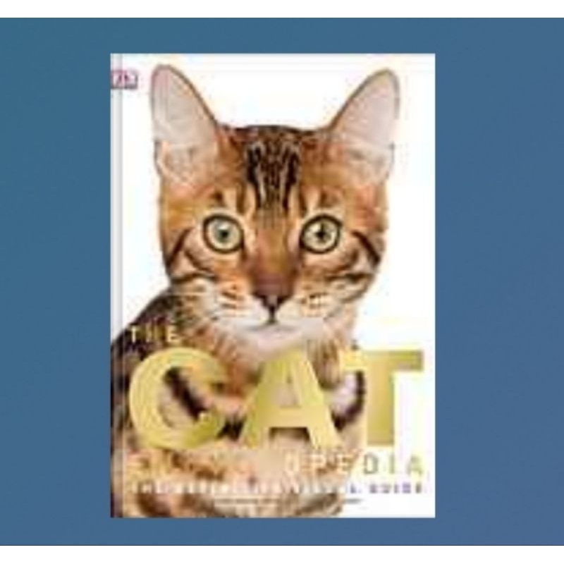 The Cat Encyclopedia: The Definitive Visual Guide