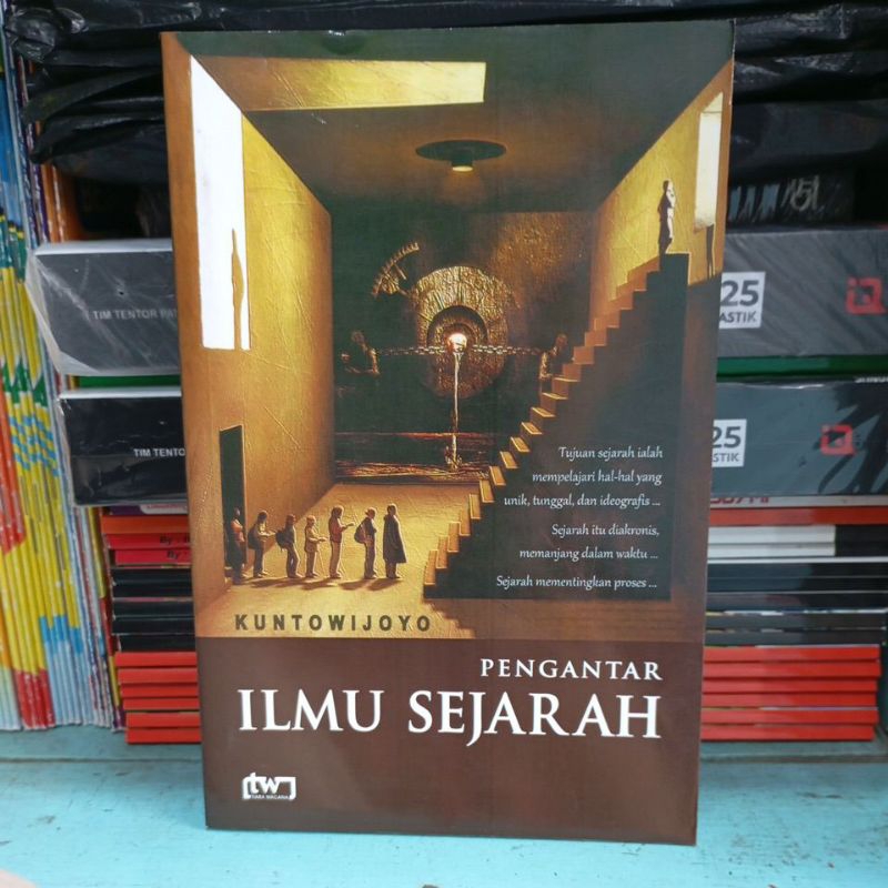 Pengantar Ilmu Sejarah / Kuntowijoyo