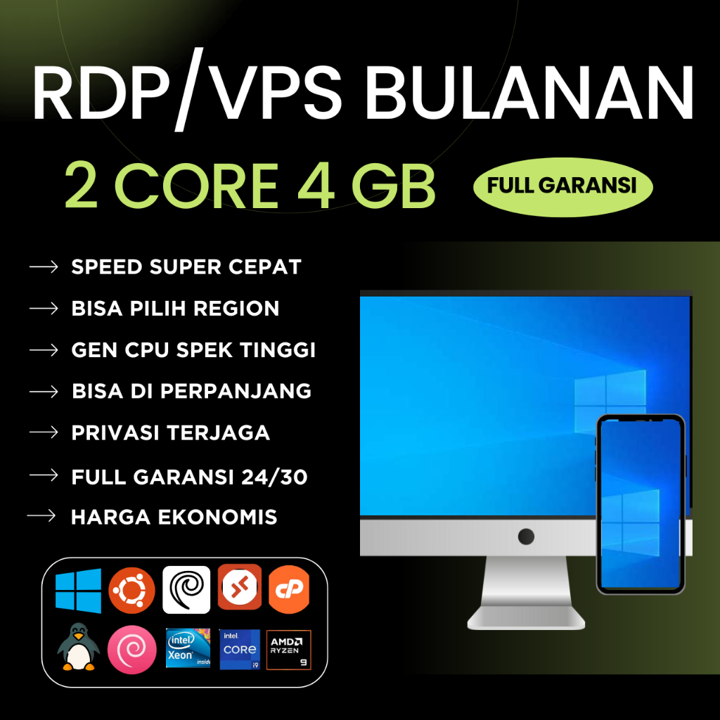 RDP/VPS BULANAN 2 CORE 4 GB RAM  FULL GARANSI