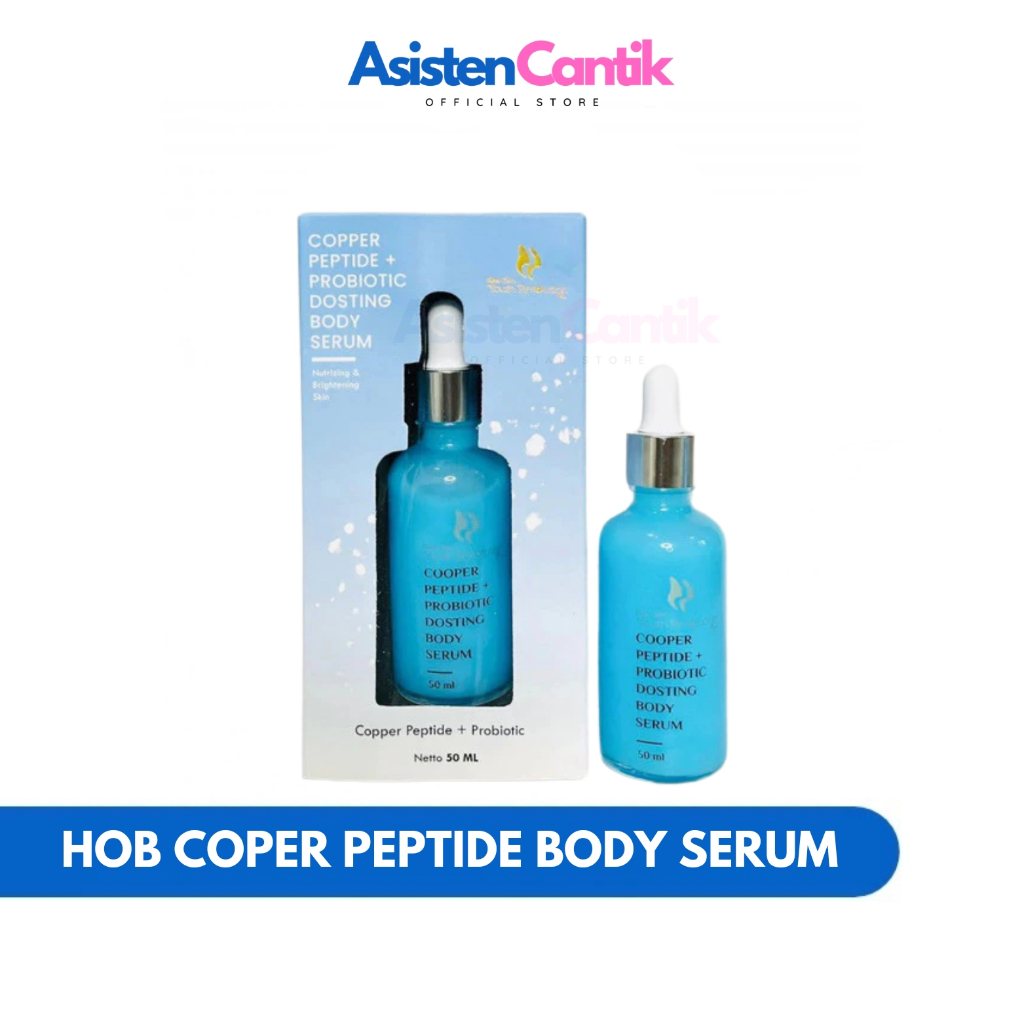 HOUSEOFBEAUTY Cooper Peptide Probiotic Dosting Body Serum | Serum Pemutih Badan | Asisten Cantik