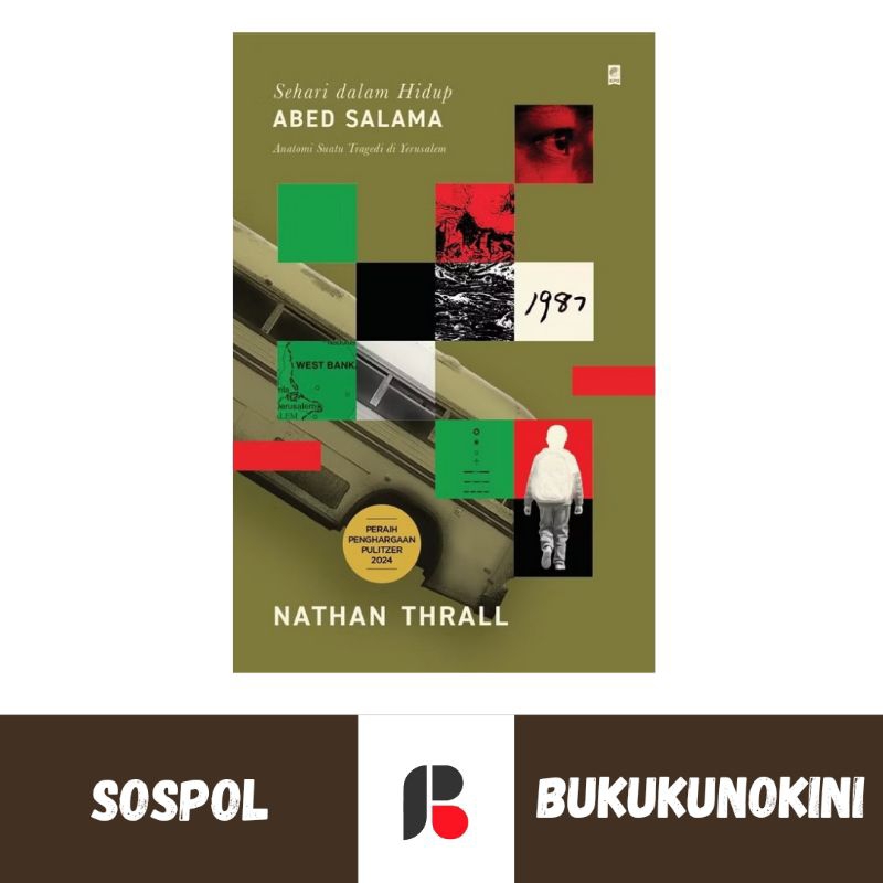 (Original, Segel) Buku Sehari dalam Hidup Abed Salama: Anatomi Suatu Tragedi di Yerusalem - Nathan T