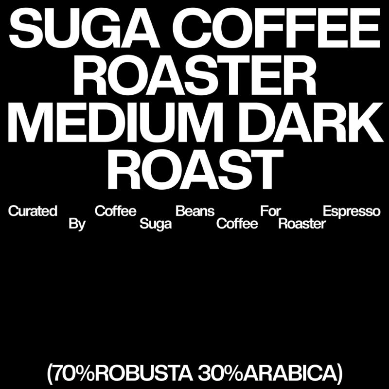 

Blend Medium Dark Roast 70%Robusta 30%Arabica 200 g