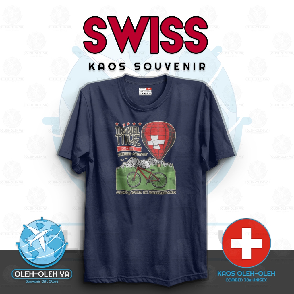 Oleh Oleh YA Souvenir Kaos Swiss Oleh Oleh Kaos Swiss T-Shirt Souvenir T-Shirt Swiss Souvenir Oleh O