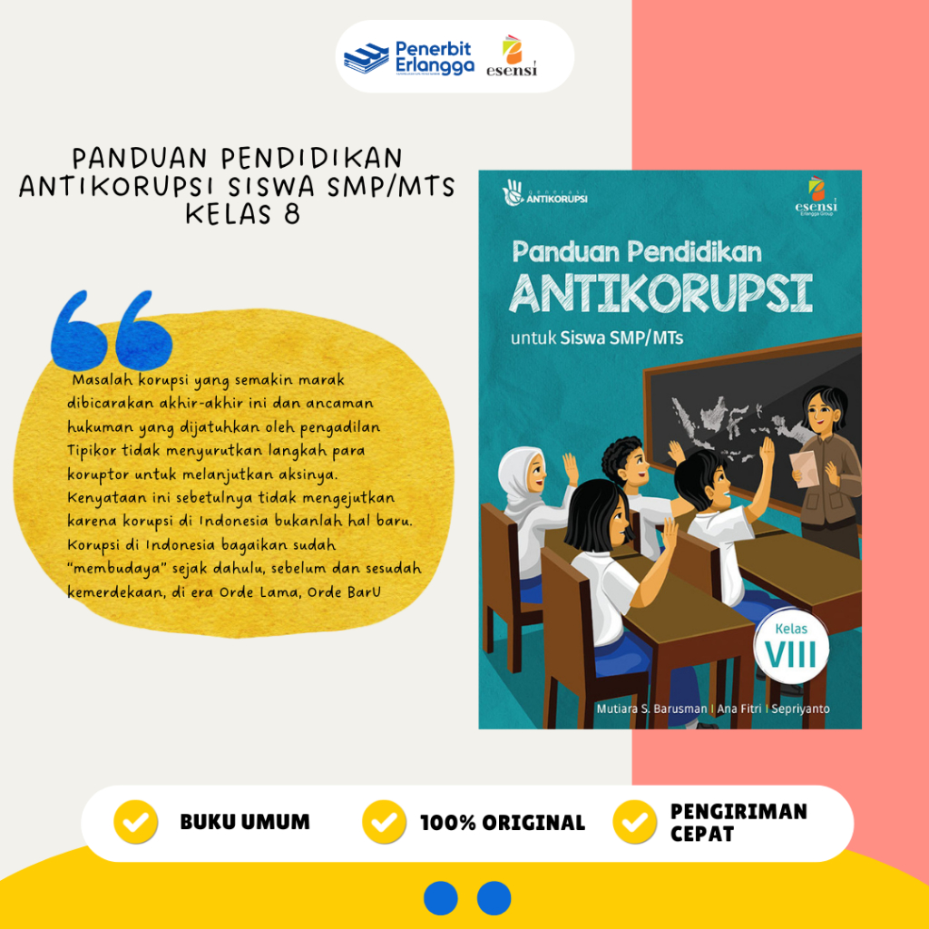 Buku Referensi Terbaik Siswa: Panduan Pendidikan Anti Korupsi Untuk Siswa Smp/Mts Kelas 8