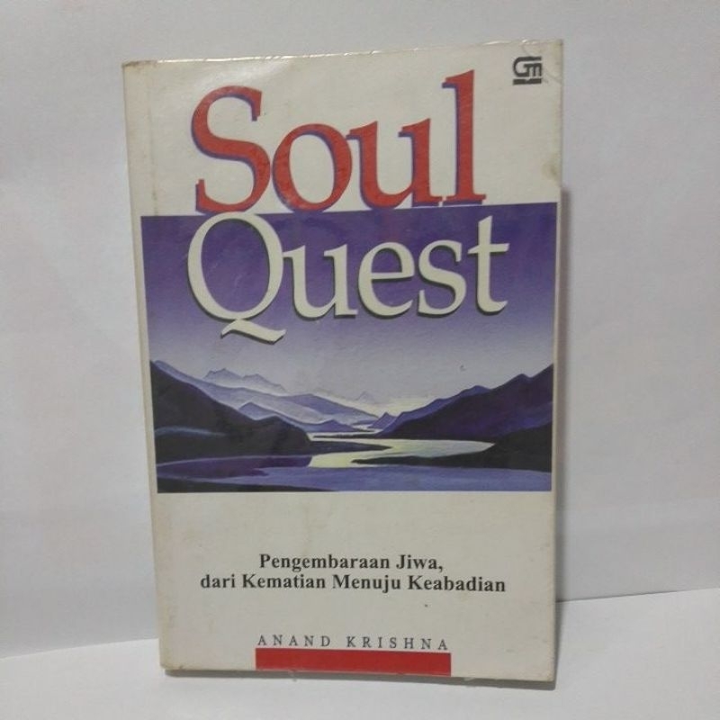 Buku Soul Quest Pengembaraan Jiwa, Dari Kemarian Menuju Keabadian Anand Krishna