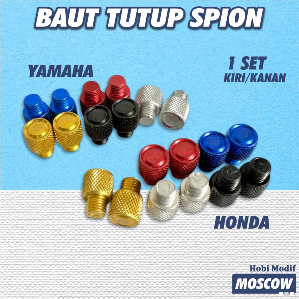 BAUT TUTUP SPION  YAMAHA HONDA SET MONEL BAUT TUTUP SPION MOSCOW TUTUP BAUT SPION NMAX PCX SCOOPY VA