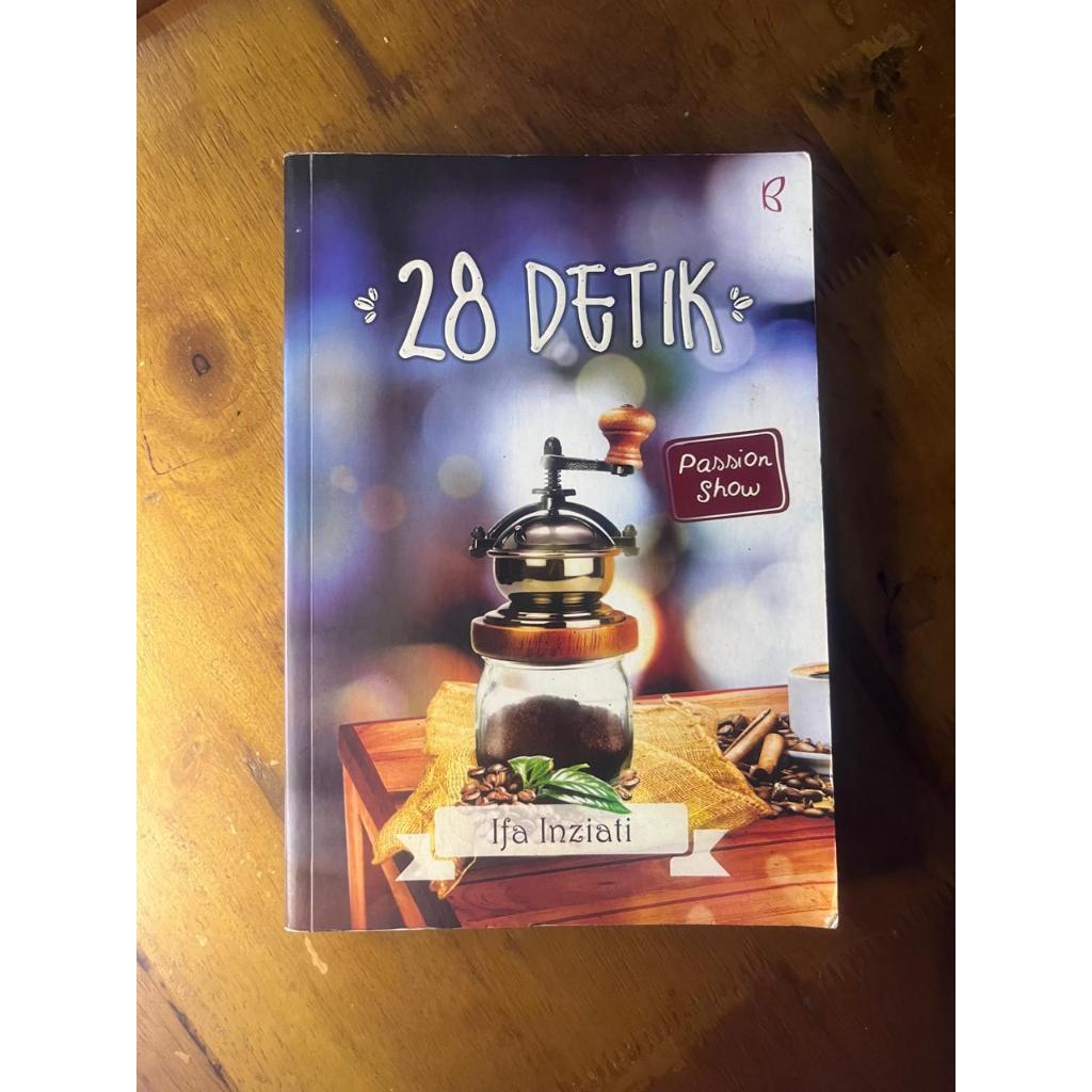 Novel 28 Detik Passion Show Ifa Inziati