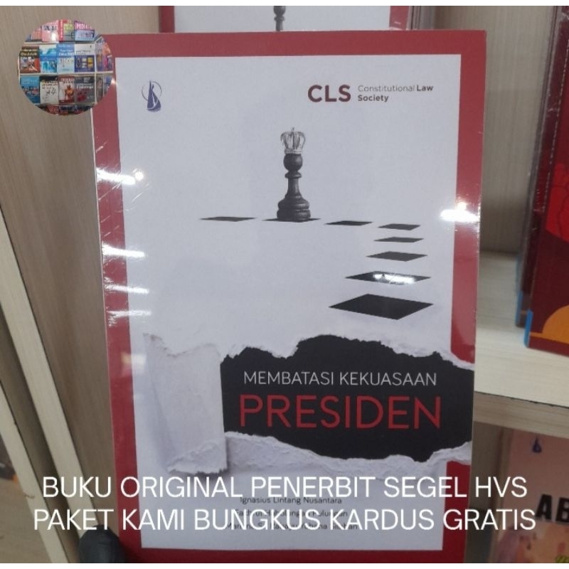 Buku Original Membatasi Kekuasaan Presiden - Ignasius Lintang Nusantara