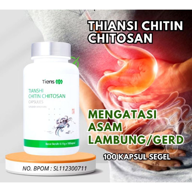 Tianshi Chitin chitosan - Membantu masalah ASAM LAMBUNG / GERD ANXIETY