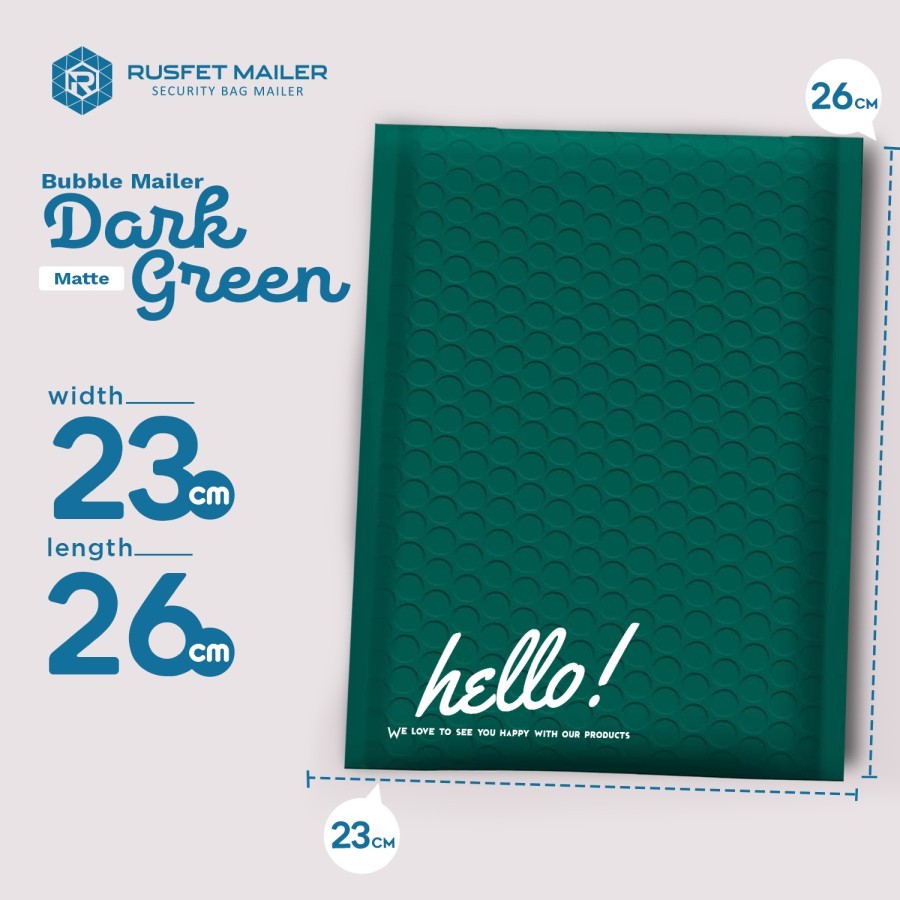 

AMPLOP BUBBLE - BUBBLE MAILER - BUBBLE PACKING HELLO Dark Green 23 cm x 26 cm