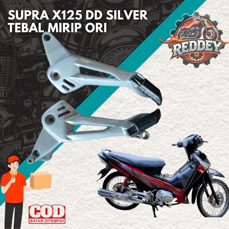 FOOTSTEP POSTEP SUPRA X125 DD SILVER TEBAL MIRIP ORI