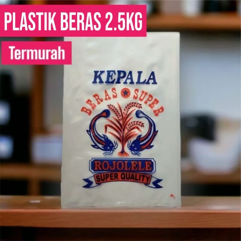 PLASTIK BERAS ROJOLELE 2.5kg (50Pcs)