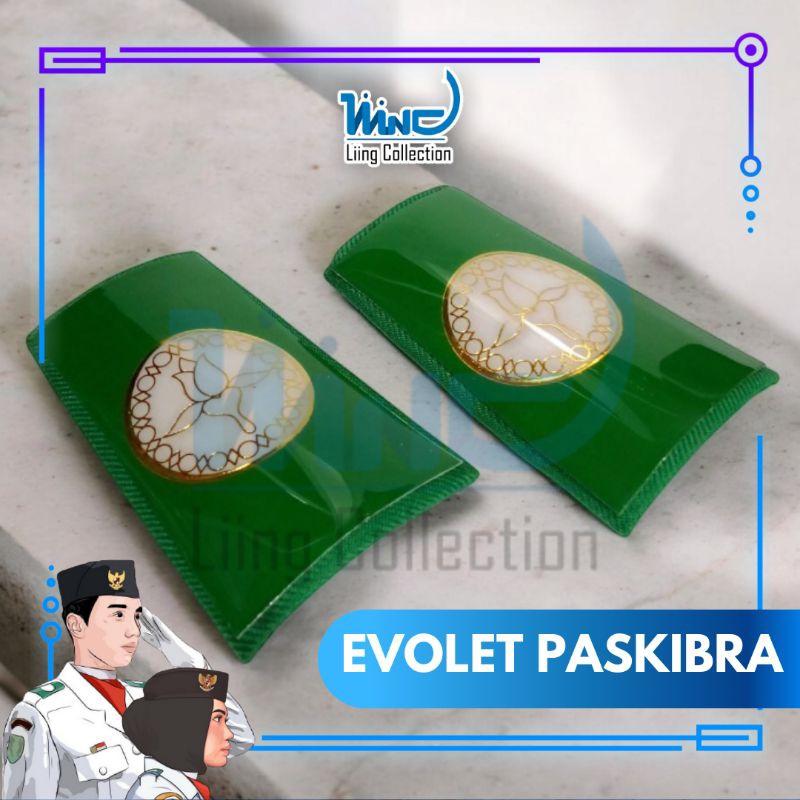 Evolet Paskibra / Evolet Teratai