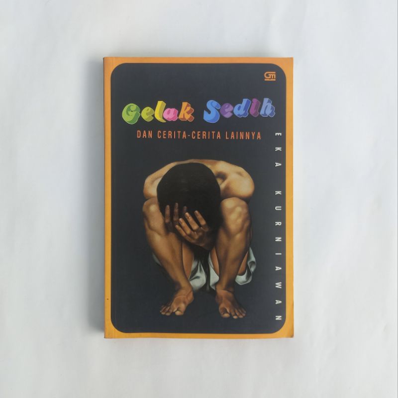 Eka Kurniawan - Gelak Sedih