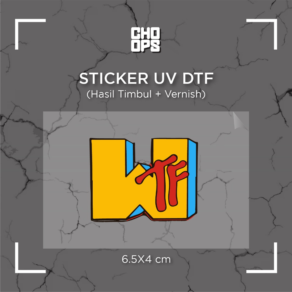 

WTF | STICKER SATUAN | UV DTF | ANTI GORES | HELM BODY MOTOR TUMBLER LAPTOP KOPER