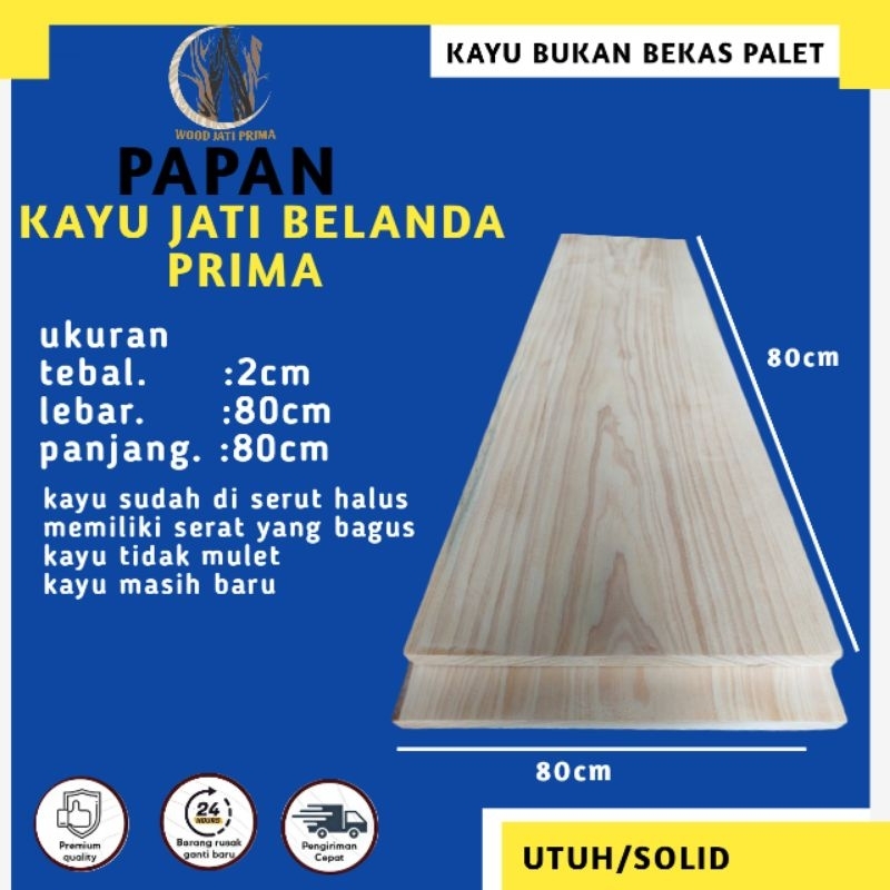 papan kayu jati belanda bukan bekas palet sudah di serut halus