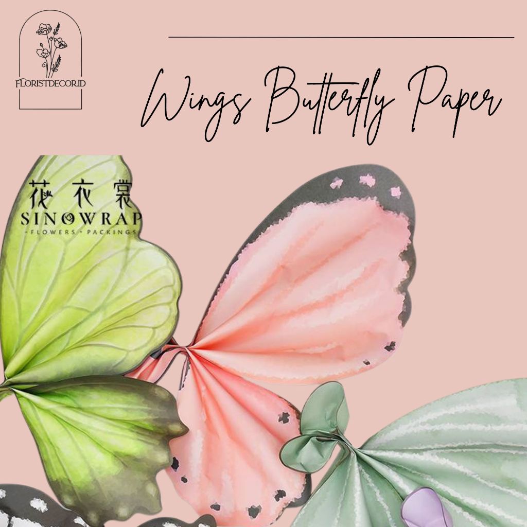 

1 atas 1 bawah (stengah kupu) TERMURAH WRAPPING FLOWER BUTTERFLY WINGS KERTAS BUKET SAYAP KUPU