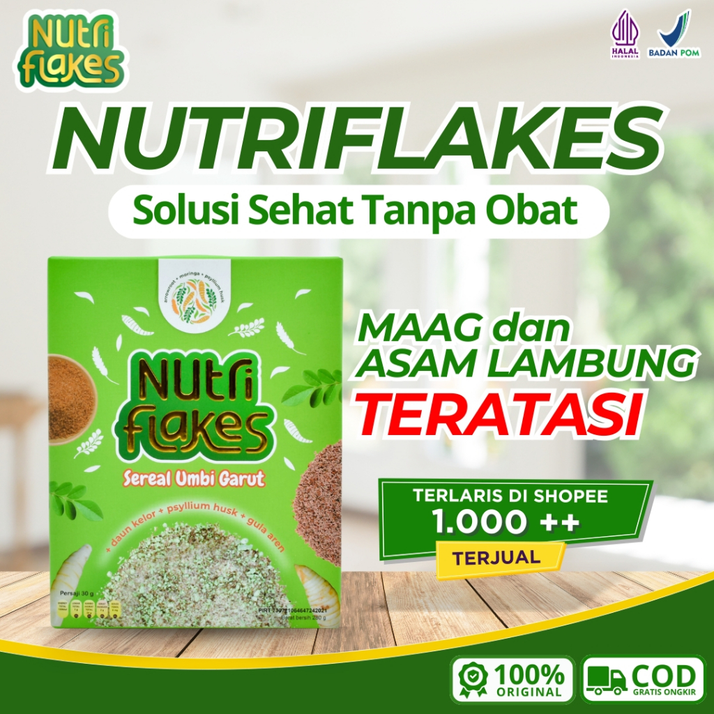 

Nutriflakes Sereal Umbi Garut Atasi Asam Lambung dan Maag BPOM dan Halal