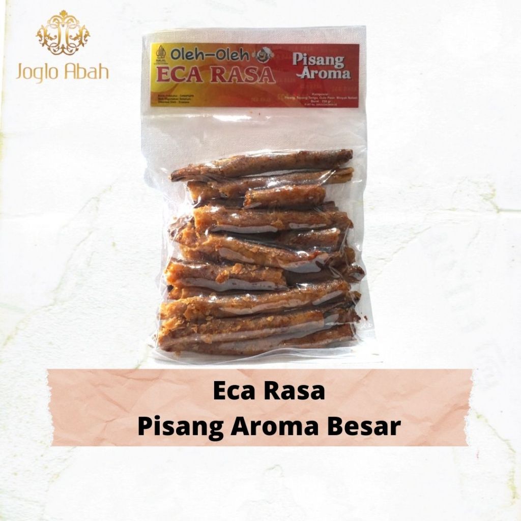

Eca Rasa - Pisang Aroma - Joglo Abah