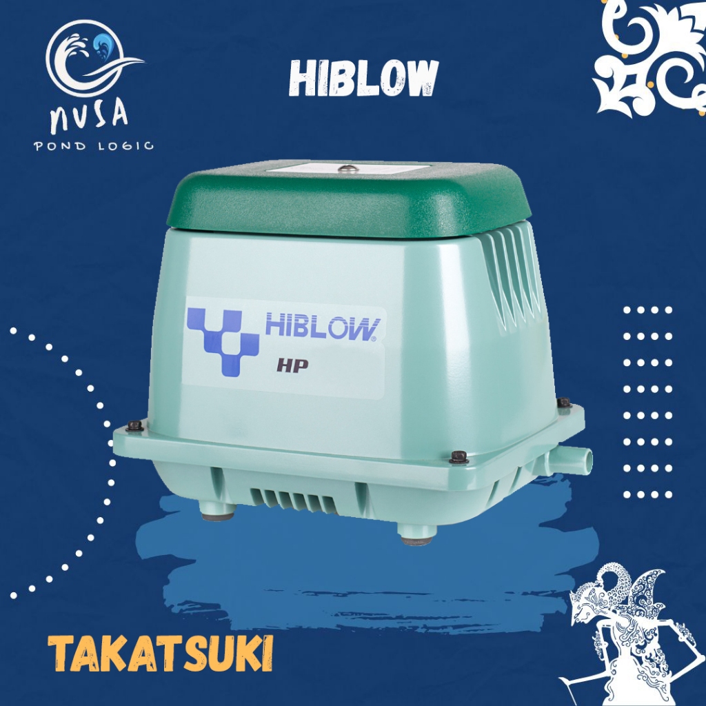 Hiblow Aerator Pompa Udara Kolam Air Pump Takatsuki HP 120