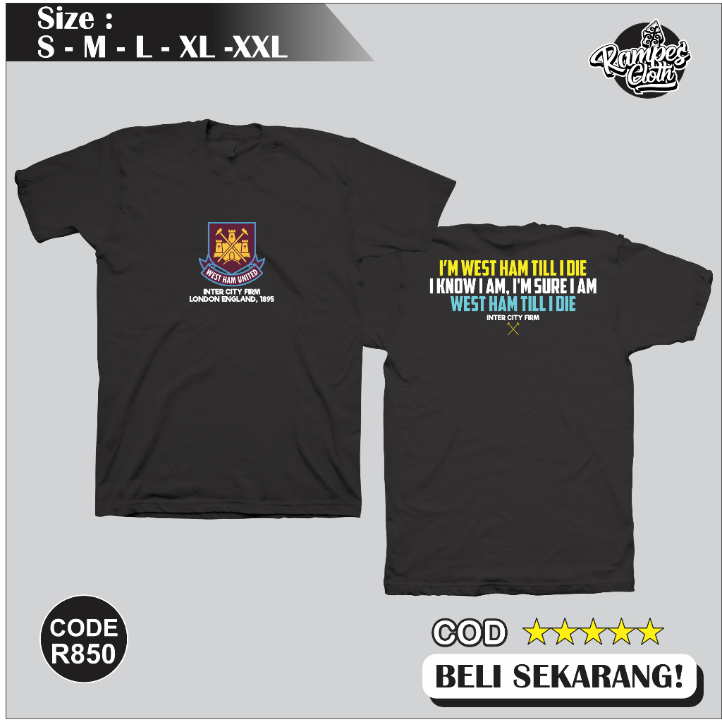 Kaos Distro West ham till i die - Kaos West ham united - Kaos West ham Cotton Combed 30s Premium R85