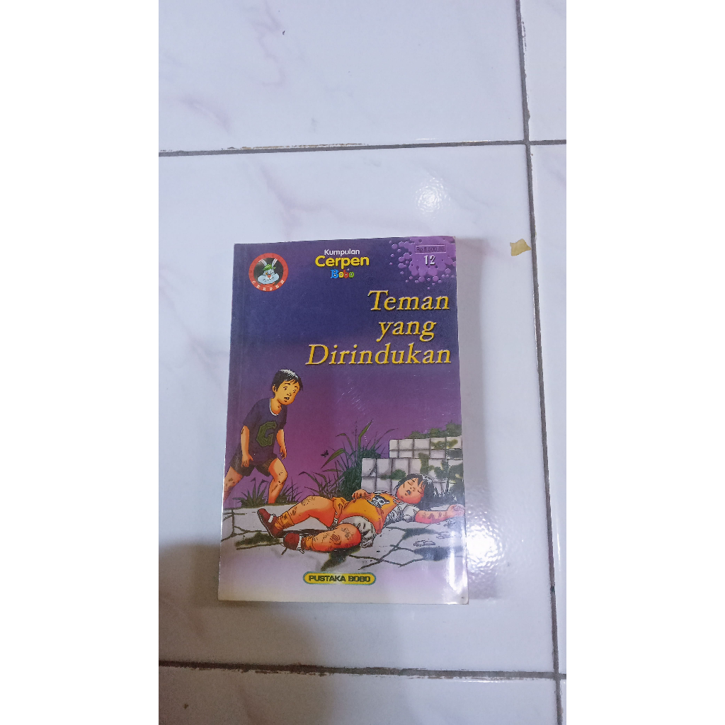 Kumpulan Cerpen Bobo 12 - Teman yang Dirindukan