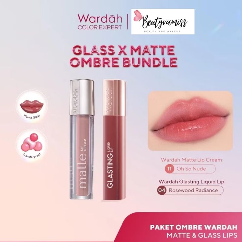 BUNDLE OMBRE] WARDAH Paket Ombre Glasting Liquid Lip + Matte Lip Cream - Makeup