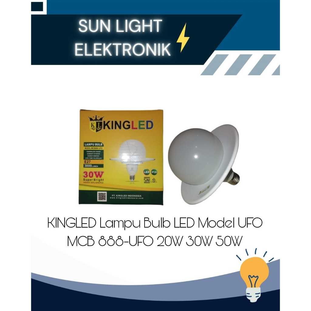 KINGLED Lampu Bulb Outdoor Bola LED Model UFO 20W 30W 50W