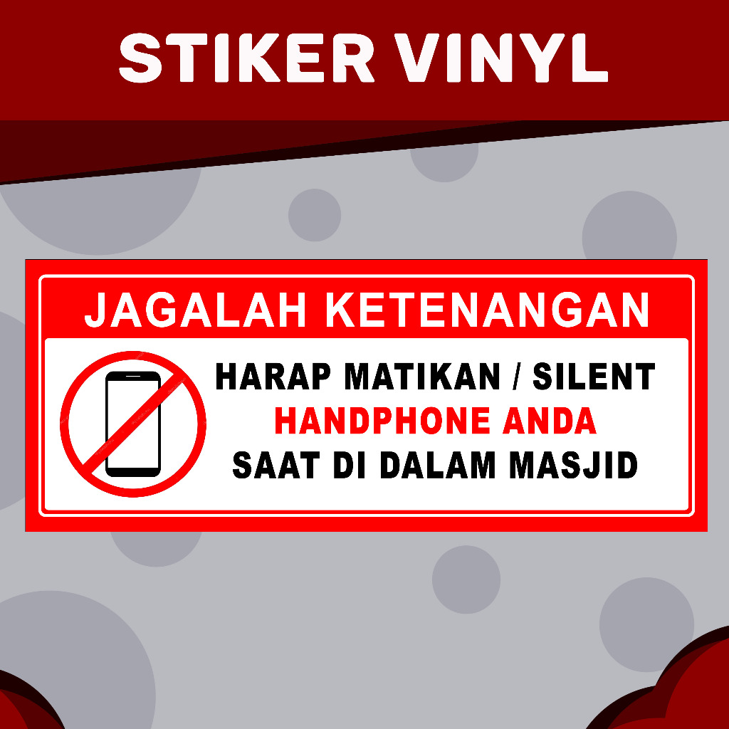 

STIKER VINYL MATIKAN/SILENT HANDPHONE ANDA DI DALAM MASJID