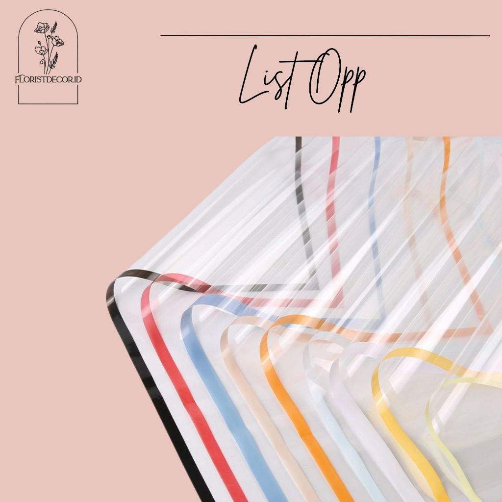 

(SW) ECER TERMURAH TRANSPARENT LIST COLOR OPP FLOWER WRAPPING PEMBUNGKUS HIASAN