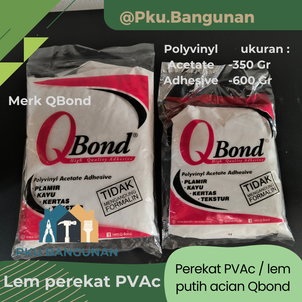 

Lem Putih QBond / Perekat PVAc serbaguna / acian Perekat kayu plamir kertas Tekstur 350 & 600 Gram