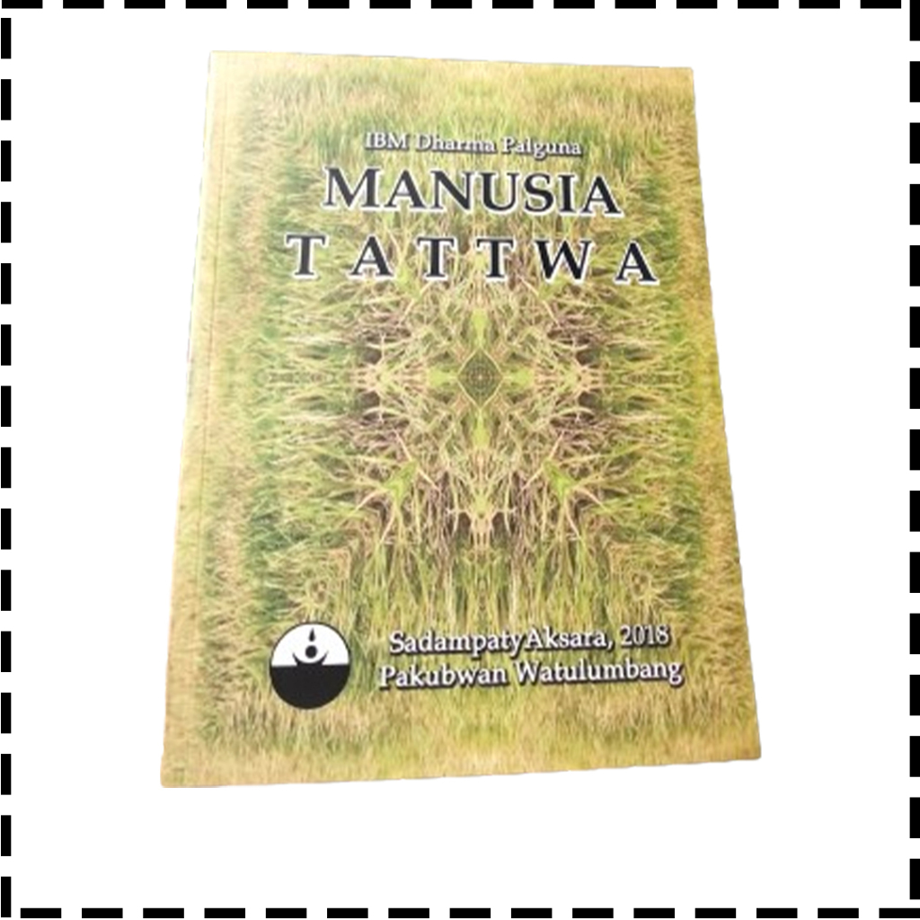 Buku Manusia Tattwa Agama Hindu IBM Dharma Palguna